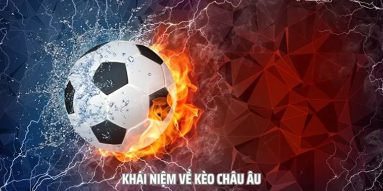 Chiến Thuật Chơi Kèo Châu Âu 1x2 Đỉnh Cao Mang Lại Lợi Nhuận Cao