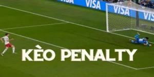 Bí Kíp Chơi Kèo Penalty Trong Bóng Đá Chính Xác Nhất